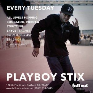 Popping, Boogaloo, Robot & Strutting w/ Playboy Stix @ Full Out Studios | Oakland | CA | United States